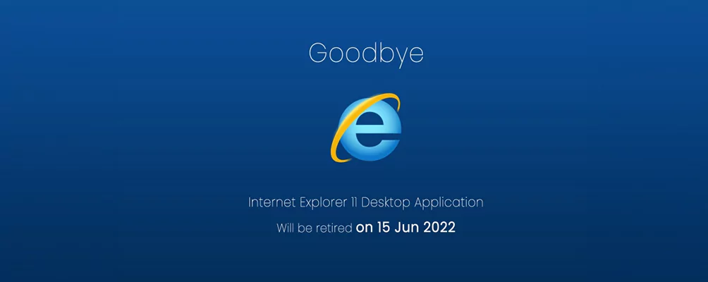 IE 11 Retired